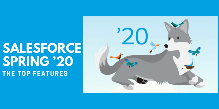 Salesforce Spring '20 Release